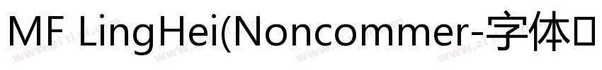 MF LingHei(Noncommer字体转换